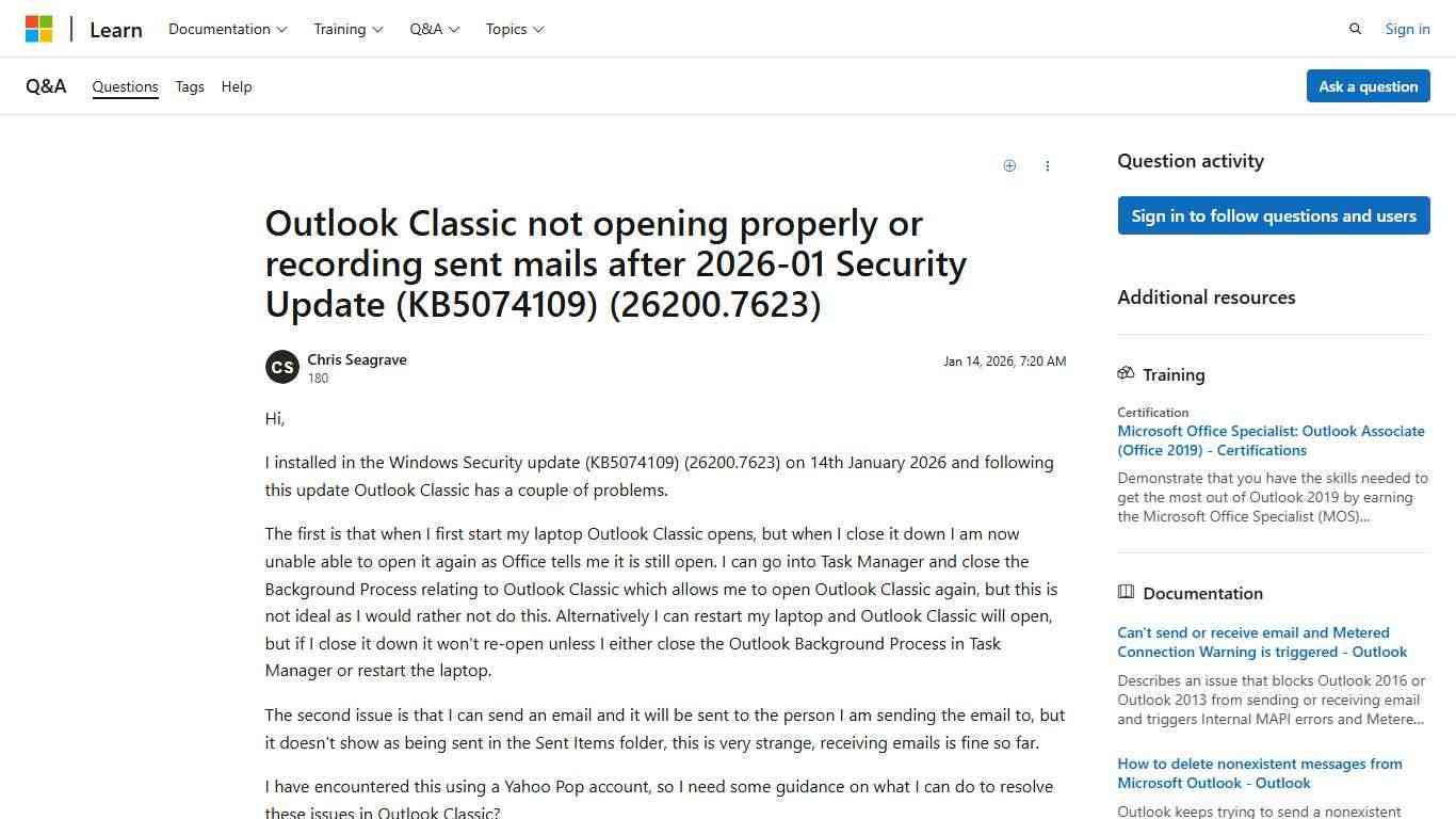 Outlook Classic not opening properly or recording sent mails after 2026-01 Security Update (KB5074109) (26200.7623) - Microsoft Q&A